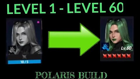 Polaris Level 1 - 60 Full Build - Marvel Future Fight