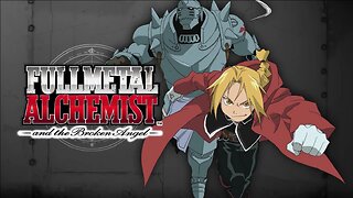 Fullmetal Alchemist and the Broken Angel