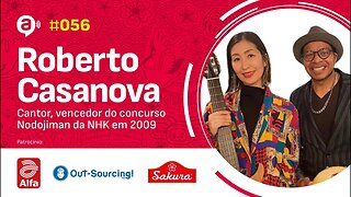 #56 Roberto Casanova - Podcast Alternativa no Ar com Joe Hirata