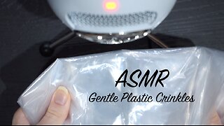 ASMR Soft & Gentle Plastic Crinkles | (No Talking)