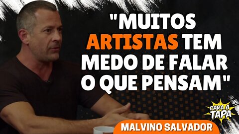 MALVINO SALVADOR ESTÁ INCOMODADO COM A MORDAÇA AOS ARTISTAS DE DIREITA