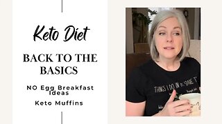 Keto Muffin Recipe / Non-EGG BREAKFAST / January 18 Basics of Keto Day 18 What I Eat On Keto Diet