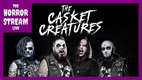 The Casket Creatures [YouTube]