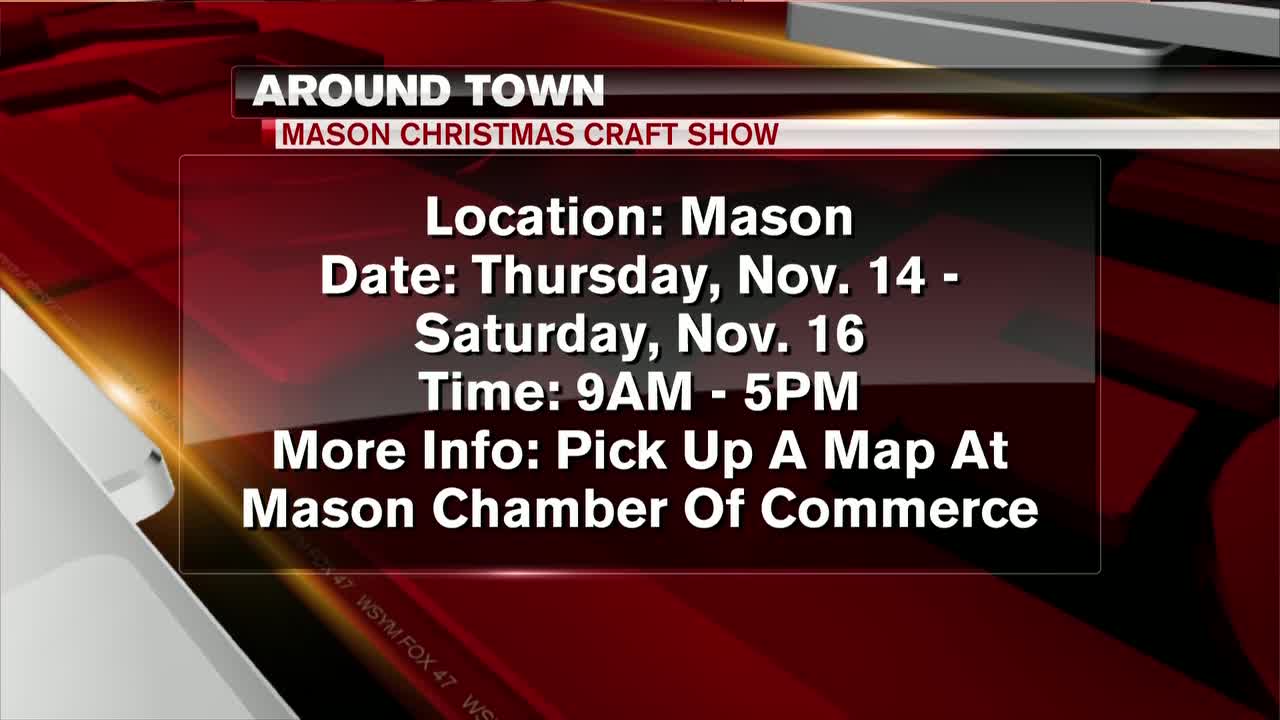 Around Town - Mason Christmas Craft Show - 11/13/19