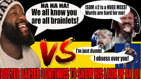 ISOM #2 is a MESS?!? | Buster Baxter BELIEVES So! | Airrick is a Very UNINTELLIGENT Person!