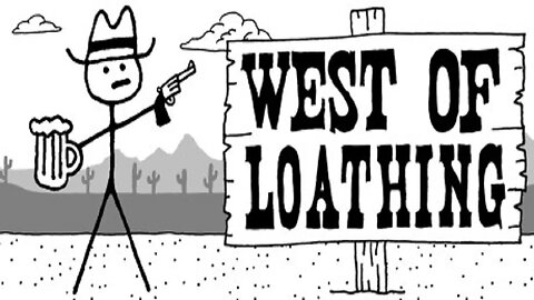 Live!! West of loathing