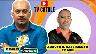 TV CATOLÉ - LIGA DO ESPORTE 25-08-23