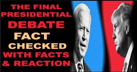 Ep.190 | FINAL PRESIDENTIAL DEBATE FACT CHECKED WITH FACTS, REACTION & HUMOROUS COMMENTARY 10.22.22