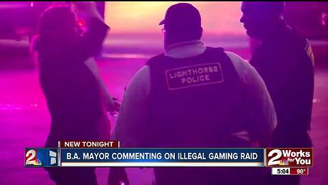 B.A. Mayor comments on illegal gaming raid