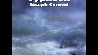 Typhoon by Joseph Conrad - FULL AUDIOBOOK