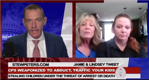 STEW PETERS SHOW 5/11/22 - CPS WEAPONIZED TO ABDUCT - TRAFFIC YOUR KIDS