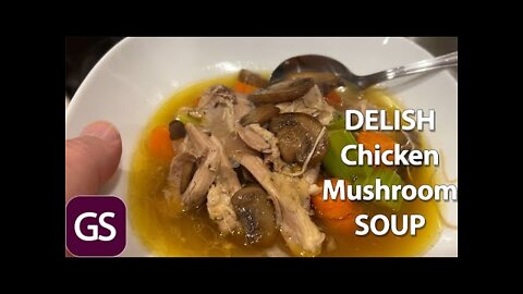 EASY Hearty Healthy Chicken Mushroom Soup