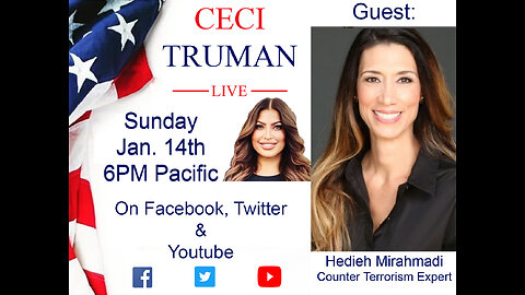 1-14-2023 Ceci Truman Live with guest Hedieh Mirahmadi