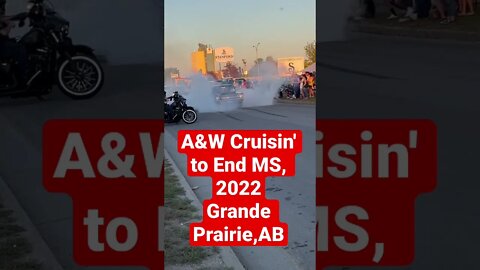 A&w Cruisin' to end MS Fundraiser Show n Shine Grande Prairie, AB Canada Aug 18, 2022 Burnouts