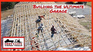 The Ultimate Garage | Trusses | EPS 16 | Shots Life