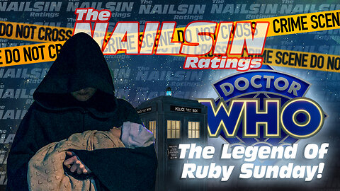 The Nailsin Ratings: Dr Who The Legend Of Ruby Sunday