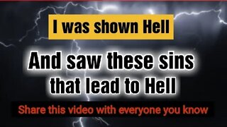 I was shown these sins in Hell and what leads a person to sin. #share #jesus #bible #hell #free
