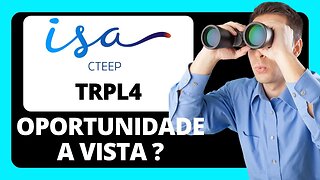 AÇÃO TRPL4 PODE TRAZER GRANDE OPORTUNIDADE !! VALE A PENA !! ANÁLISE TÉCNICA