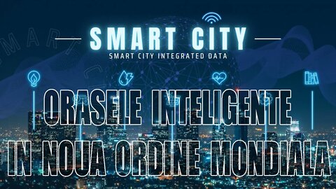 SMART CITIES IN THE NEW WORLD ORDER