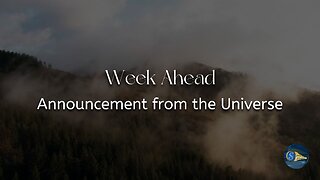 Week Ahead: "Announcement from the Universe"