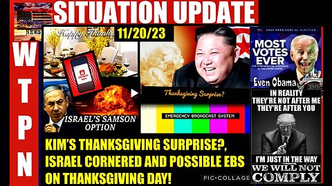 SITUATION UPDATE 11/20/23 (related info and links in description)