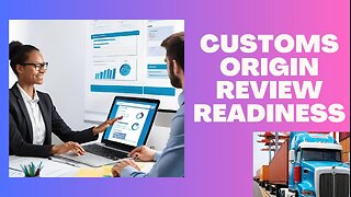 Customs Origin Review Preparation Guide