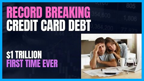 RECORD BREAKING AMERICAN CREDIT CARD DEBT EXPLODING