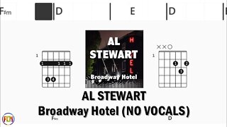 AL STEWART Broadway Hotel FCN GUITAR CHORDS & LYRICS NO VOCALS