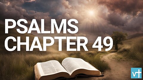 Psalms Chapter 49 | World English Bible