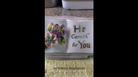 Articles and Writings by William MacDonald. He Careth For You