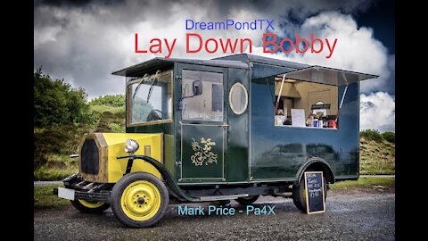 DreamPondTX/Mark Price - Lay Down Bobby (Pa4X at the Pond)