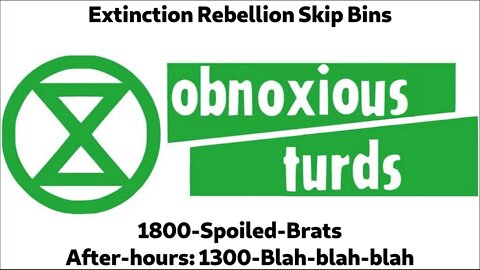 Extinction Rebellion Skip Bins