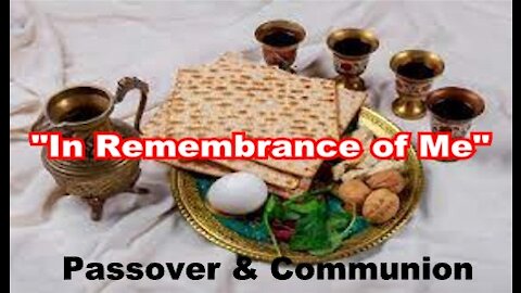 In Remembrance Of Me - Communion #6