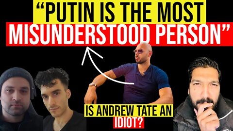 Is Andrew Tate an Idiot? Tate's Hilarious Comment on Putin