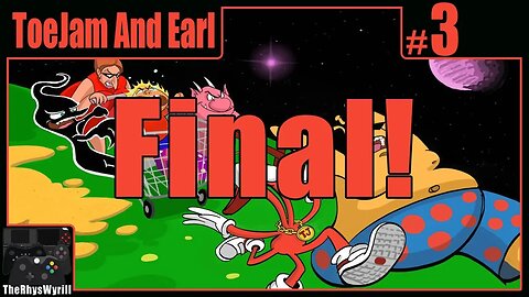 ToeJam And Earl Playthrough | Part 3 [FINAL]