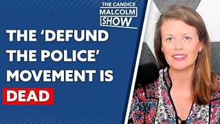 The ‘defund the police’ movement is dead