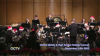 Oxford Middle School and Oxford High School Presents, A Holiday Concert Day Two: December, 14th 2022
