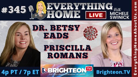 345: Political Propaganda Plandemic 2.0 Is Coming - DR. BETSY EADS & GRAITH CARE MEDICAL ADVOCACY - BE PREPARED!