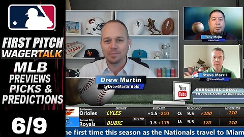 MLB Picks, Predictions and Odds | First Pitch Daily Baseball Betting Preview | June 9