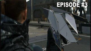 DEATH STRANDING - Episode 3: Fragile (Part 1)