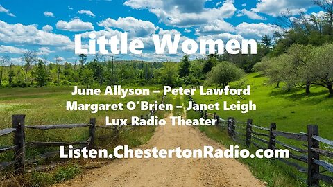 Little Women - June Allyson - Peter Lawford - Margaret O'Brien - Janet Leigh - Lux Radio Theater
