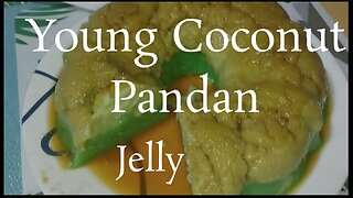 Young Coconut Pandan Jelly Recipe