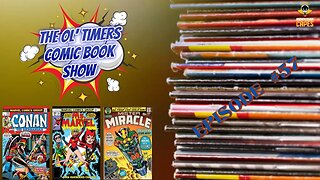 The Ol' Timers Comic Book Show! #57