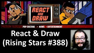 My Thoughts on React & Draw (Rising Stars #388)