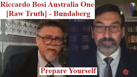 Riccardo Bosi Australia One - [Raw Truth] Bundaberg - What's about to happen...[Prepare]