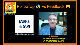 Follow Up 😰 vs Feedback 😀 (Ari Galper Sales Training Expert)