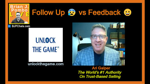 Follow Up 😰 vs Feedback 😀 (Ari Galper Sales Training Expert)