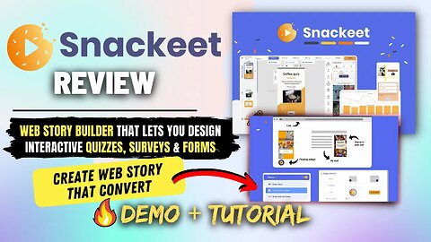 Create Web Story with Forms, Quizzes, & Surveys - Snackeet Review & Lifetime Deal
