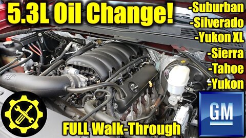 2014 - 2019 GM 5.3L (L83) Engine_ Oil & Filter Change - Full Walk-Through!