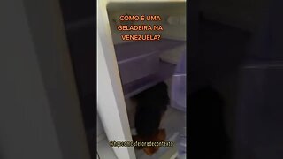 COMO É UMA GELADEIRA NA VENEZUELA